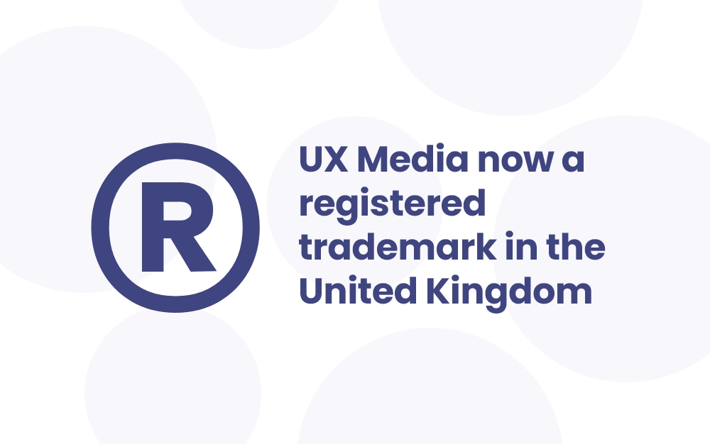 UX Media now a registered trademark in the United Kingdom